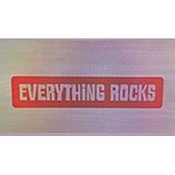 Everything Rocks