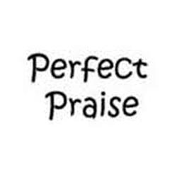 Perfect Praise