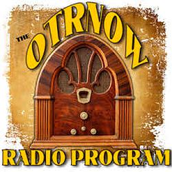 OTR Now Radio Program