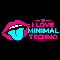 I love Minimal Techno