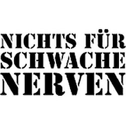 Nichts für schwache Nerven