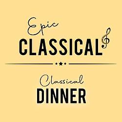 EPIC CLASSICAL - Classical Dinner logo