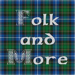 Folk and More