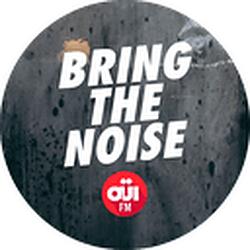 OUI FM Bring The Noise logo
