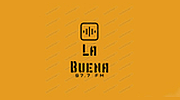 La Buena 97.7 FM