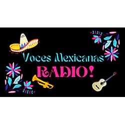 Voces Mexicanas Radio