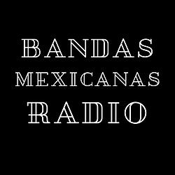 Bandas Mexicanas Radio