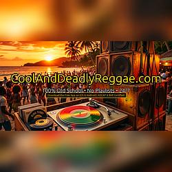 Cool and Deadly Reggae