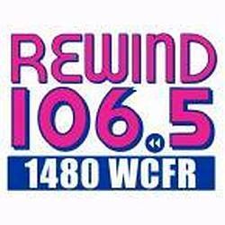 Rewind - WCFR 1480 AM/106.5 FM