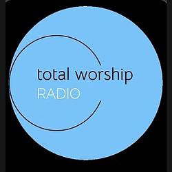 Total Worship Radio